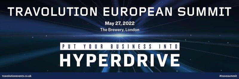 Travolution Summit 2022: Put your business into hyperdrive mode