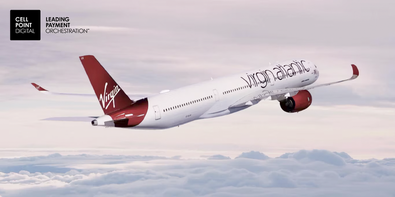 Virgin Atlantic implements payment orchestration with CellPoint Digital