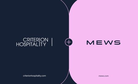 Criterion Hospitality partners with Mews for guest experience