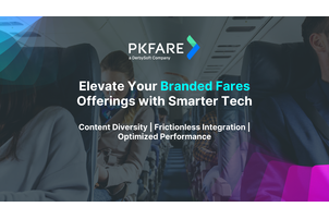 PKFARE launches Branded Fares product for OTAs